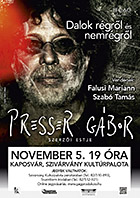 Presser G�bor �s vend�geinek koncertje Kaposv�ron, 2013.&nbsp;november&nbsp;5‑�n
